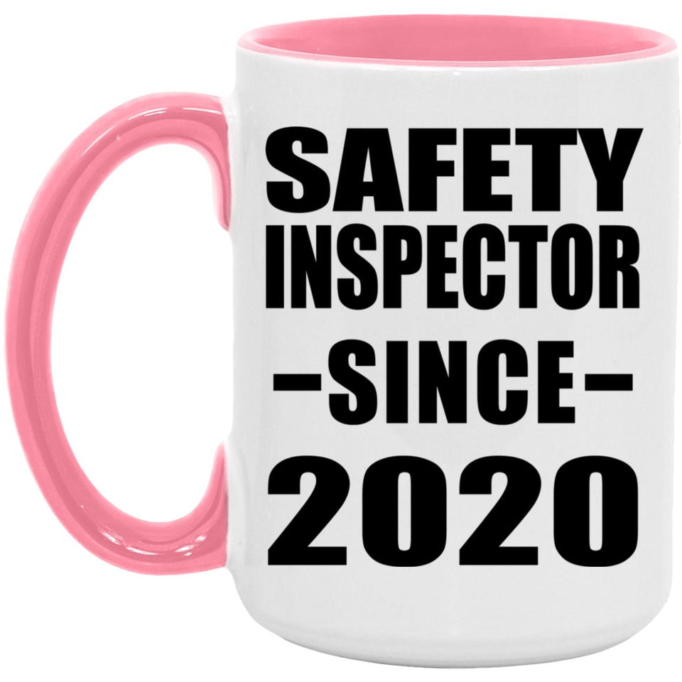 Safety Inspector Since 2020 - 15oz Accent Mug Pink