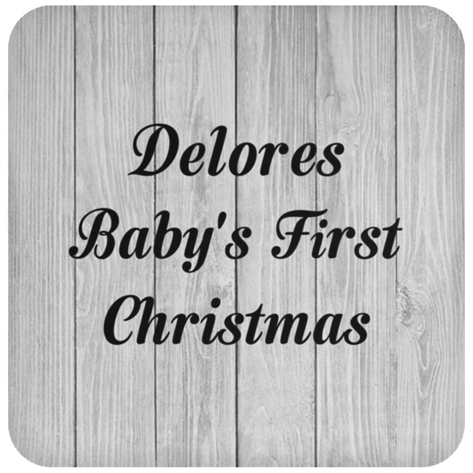 Delores Baby's First Christmas - Drink Coaster F
