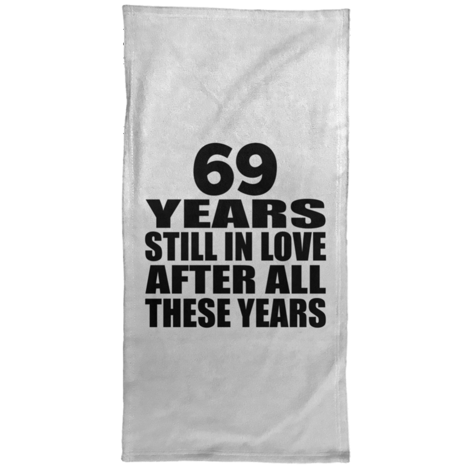 69th Anniversary 69 Years Still In Love After These Years - Hand Towel
