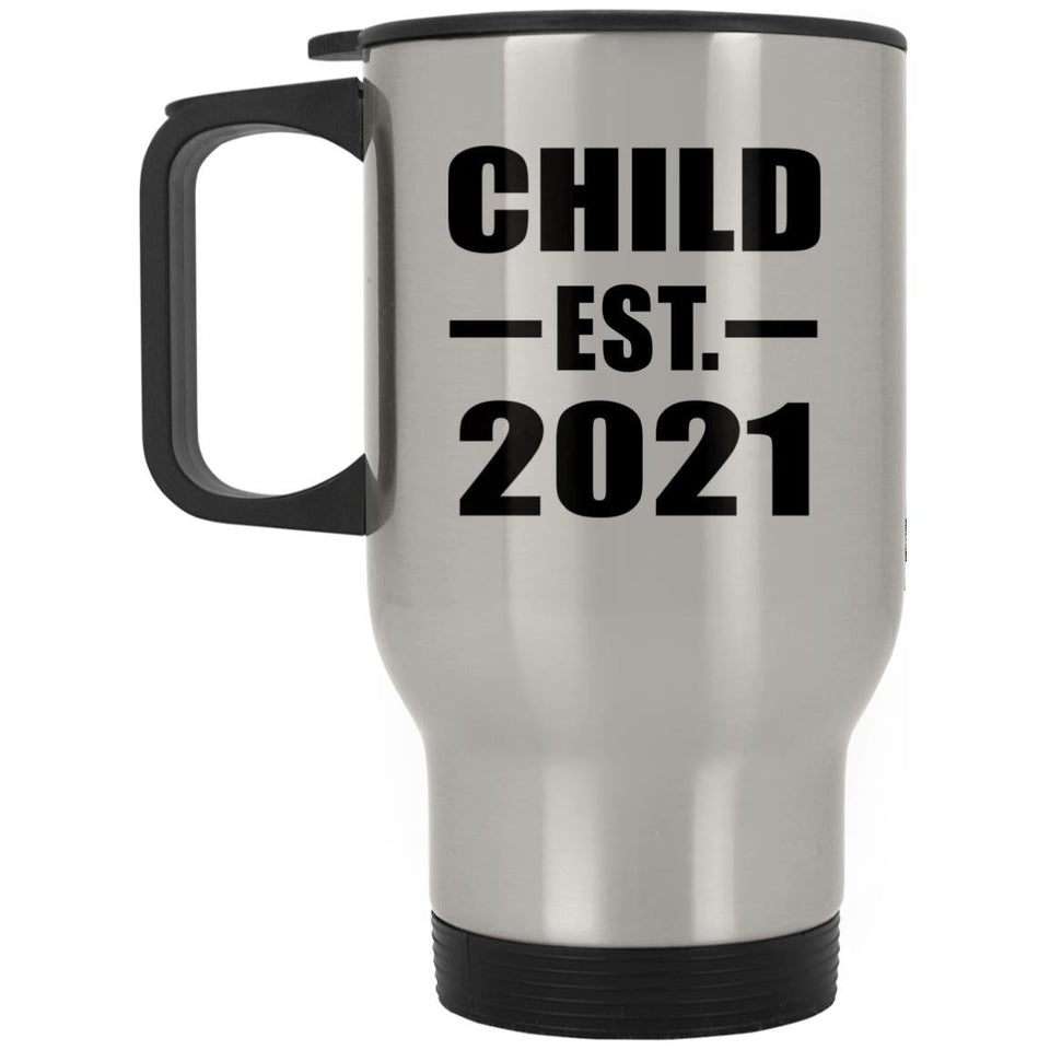 Child Established EST. 2021 - Silver Travel Mug