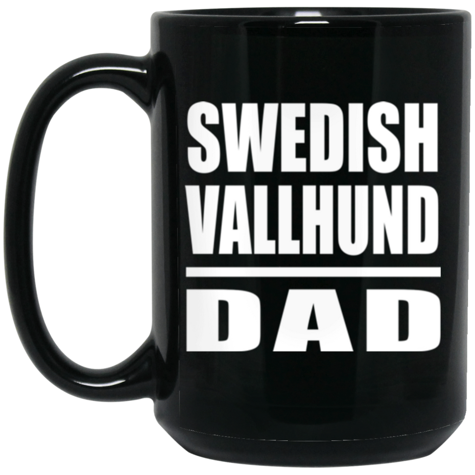 Swedish Vallhund Dad - 15oz Coffee Mug Black