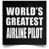 World's Greatest Airline Pilot - Poster Square