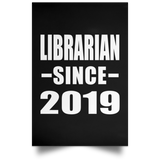 Librarian Since 2019 - Poster Portrait