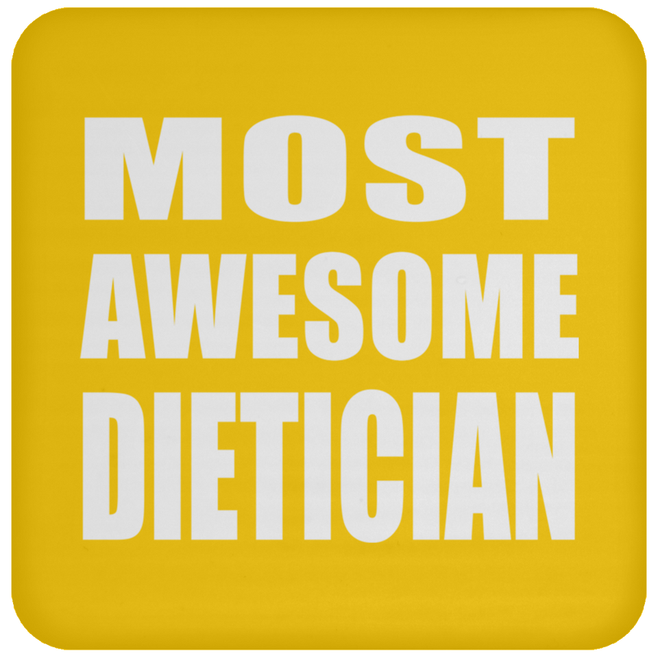 Most Awesome Dietician - Drink Coaster