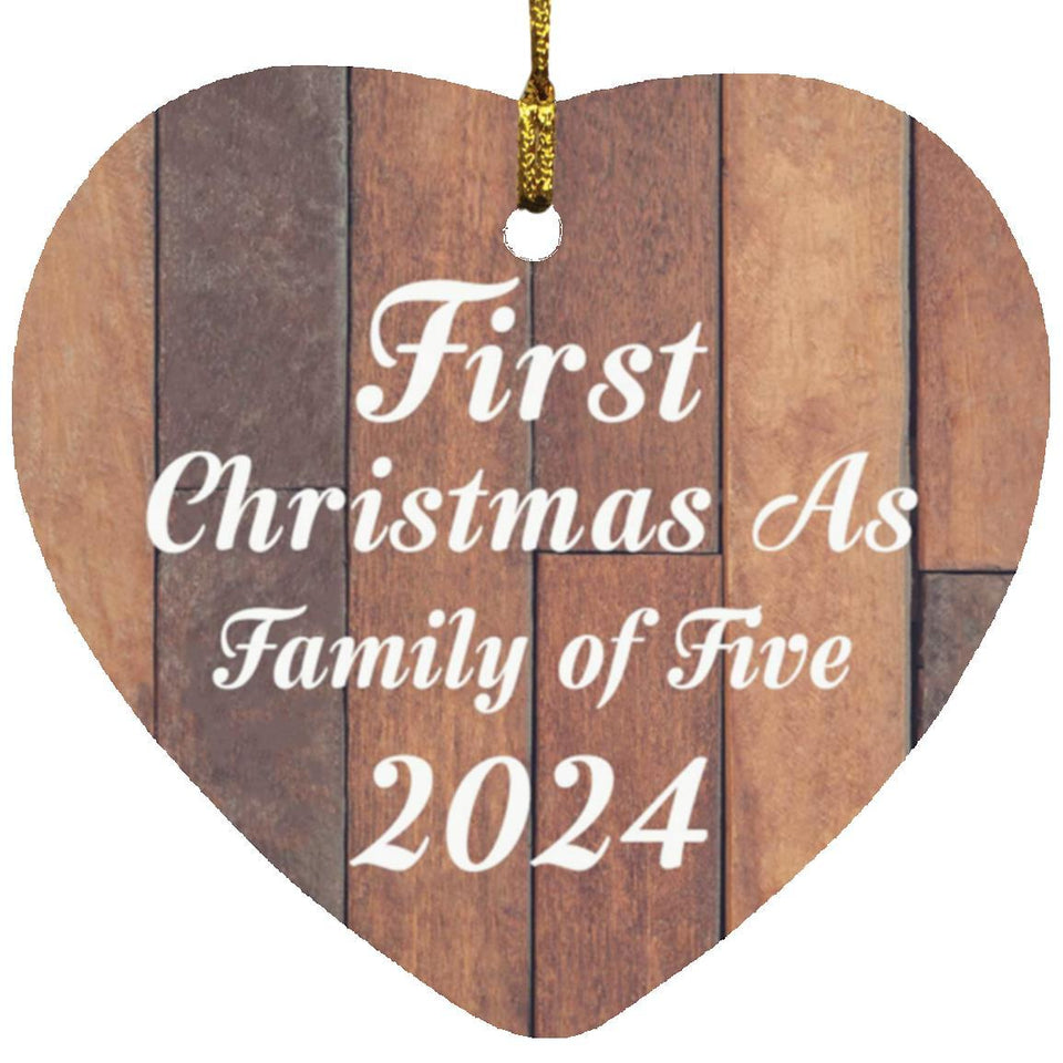 First Christmas As Family Of Five 2024 - Heart Ornament E