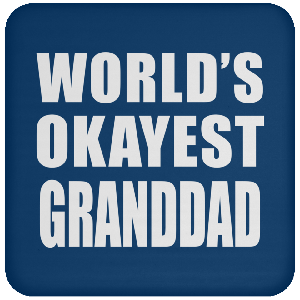 World's Okayest Granddad - Drink Coaster