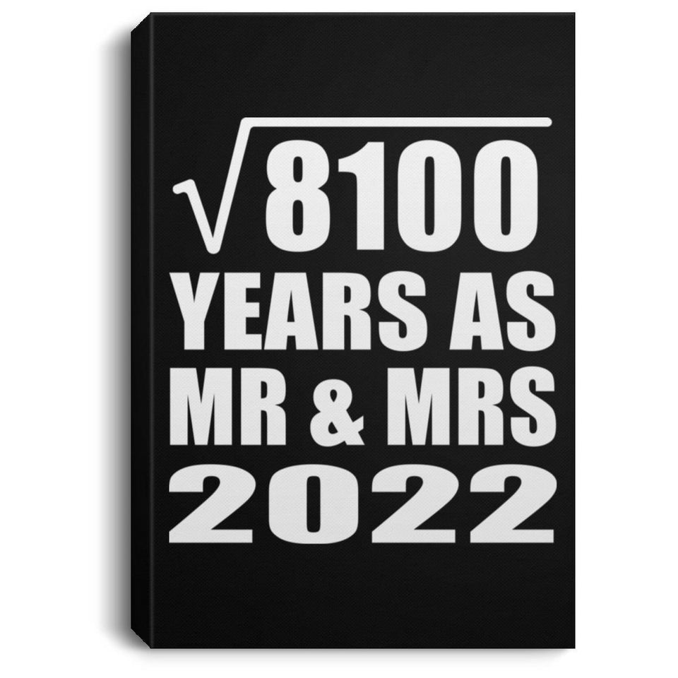 90th Anniversary Square Root of 8100 Years As Mr & Mrs 2022 - Canvas Portrait
