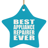 Best Appliance Repairer Ever - Star Ornament