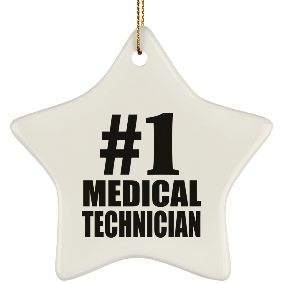 Number One #1 Medical Technician - Star Ornament