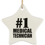 Number One #1 Medical Technician - Star Ornament