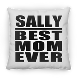 Sally Best Mom Ever - Throw Pillow