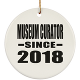 Museum Curator Since 2018 - Circle Ornament