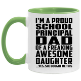 Proud School Principal Dad Of Awesome Daughter - 11oz Accent Mug Green