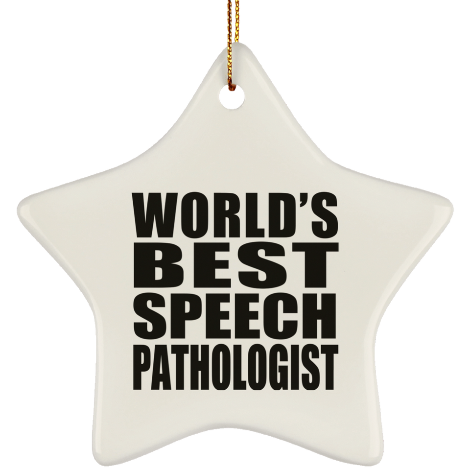 World's Best Speech Pathologist - Star Ornament