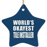 World's Okayest Tile Installer - Star Ornament