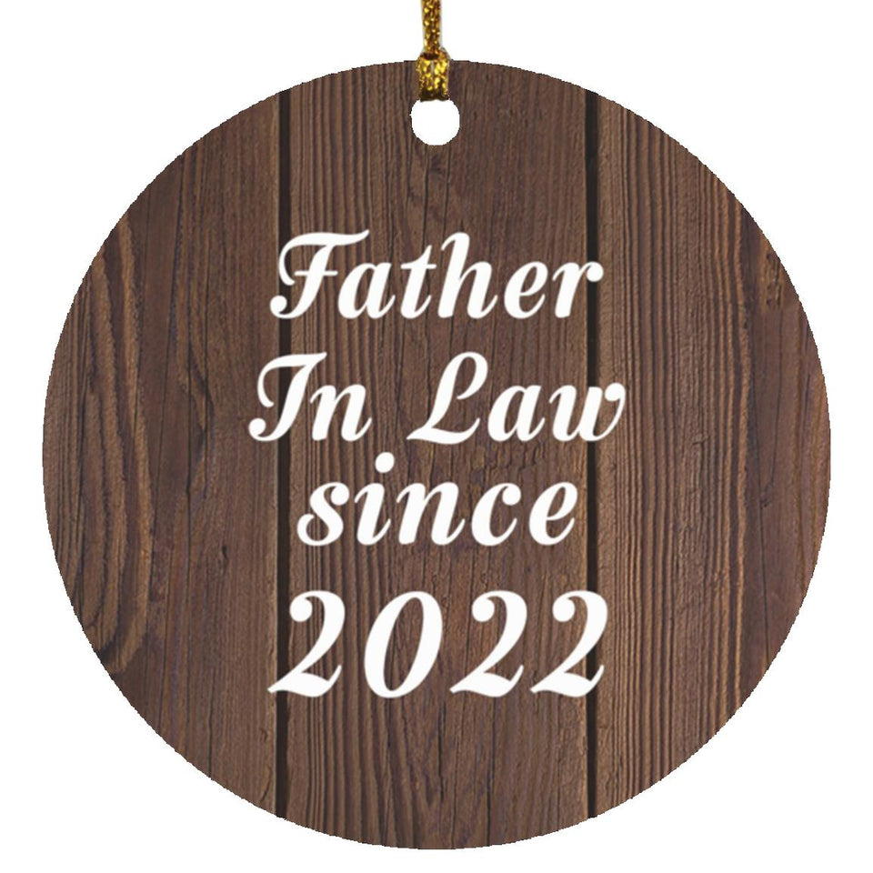 Father In Law Since 2022 - Circle Ornament D