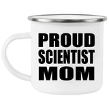 Proud Scientist Mom - 12oz Camping Mug