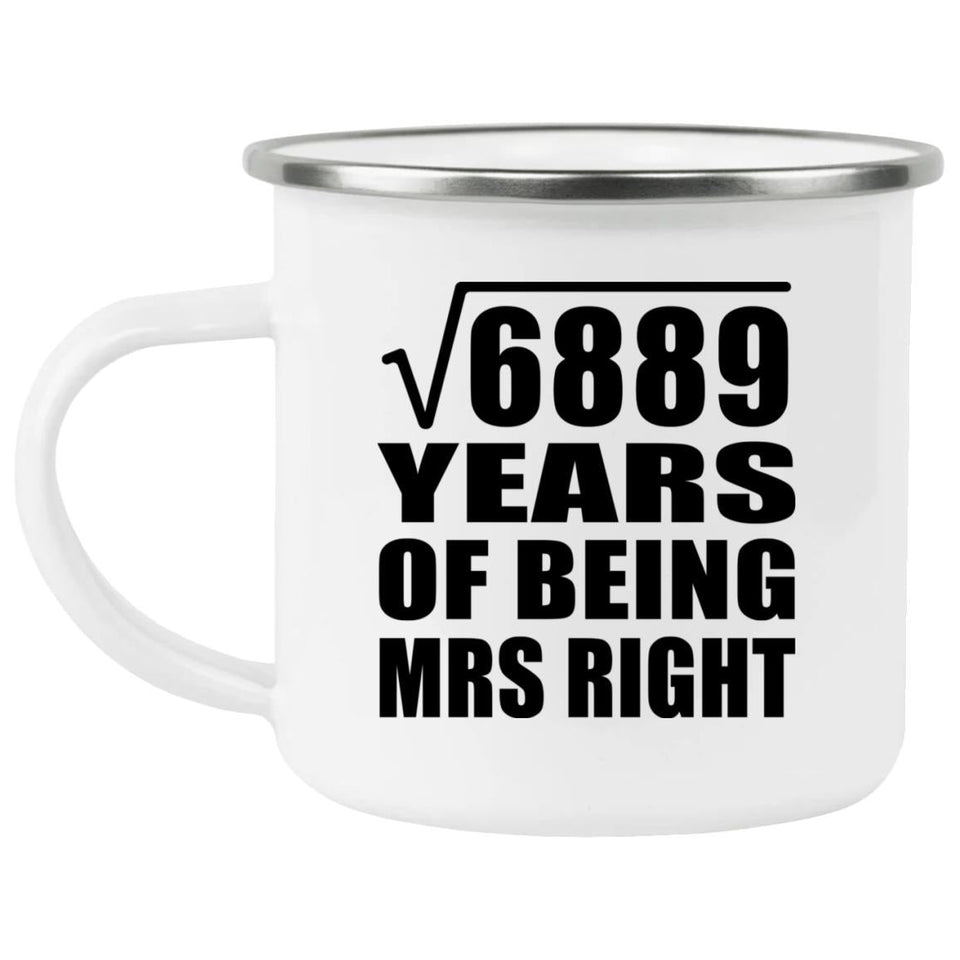 83rd Anniversary Square Root of 6889 Years of Being Mrs Right - 12oz Camping Mug