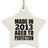 11th Birthday Made In 2013 Aged to Perfection - Star Ornament