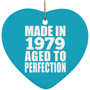 45th Birthday Made In 1979 Aged to Perfection - Heart Ornament