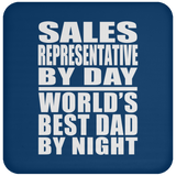 Sales Representative By Day World's Best Dad By Night - Drink Coaster