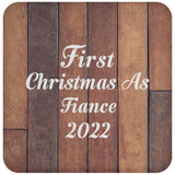 First Christmas As Fiance 2022 - Drink Coaster E