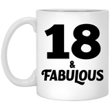 18th Birthday 18 & Fabulous - 11oz Coffee Mug