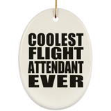 Coolest Flight Attendant Ever - Oval Ornament
