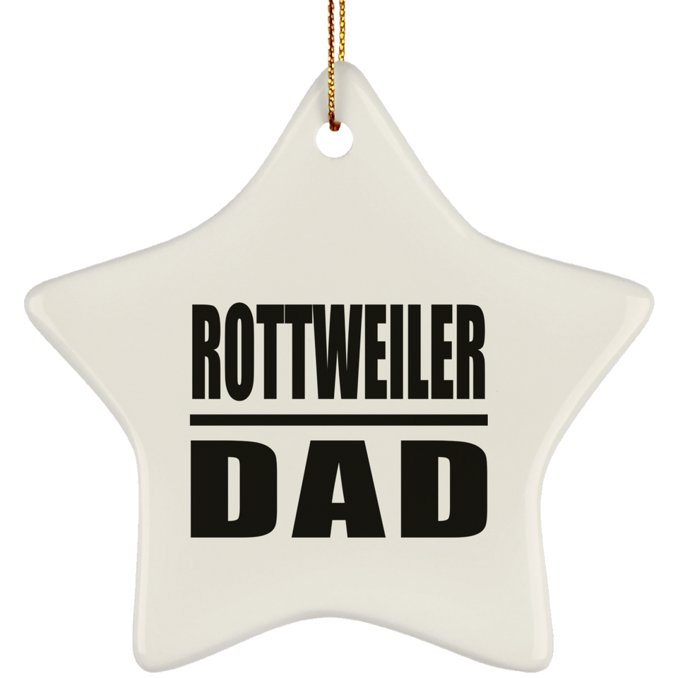 Rottweiler Dad - Star Ornament