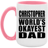 Christopher World's Okayest Dad - 15oz Accent Mug Pink