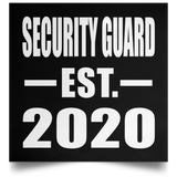 Security Guard Established EST. 2020 - Poster Square