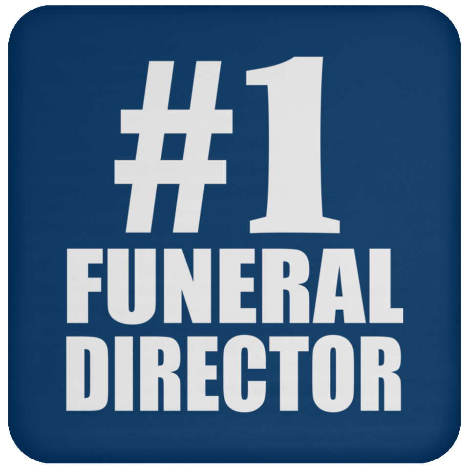 Number One #1 Funeral Director - Drink Coaster