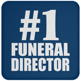 Number One #1 Funeral Director - Drink Coaster