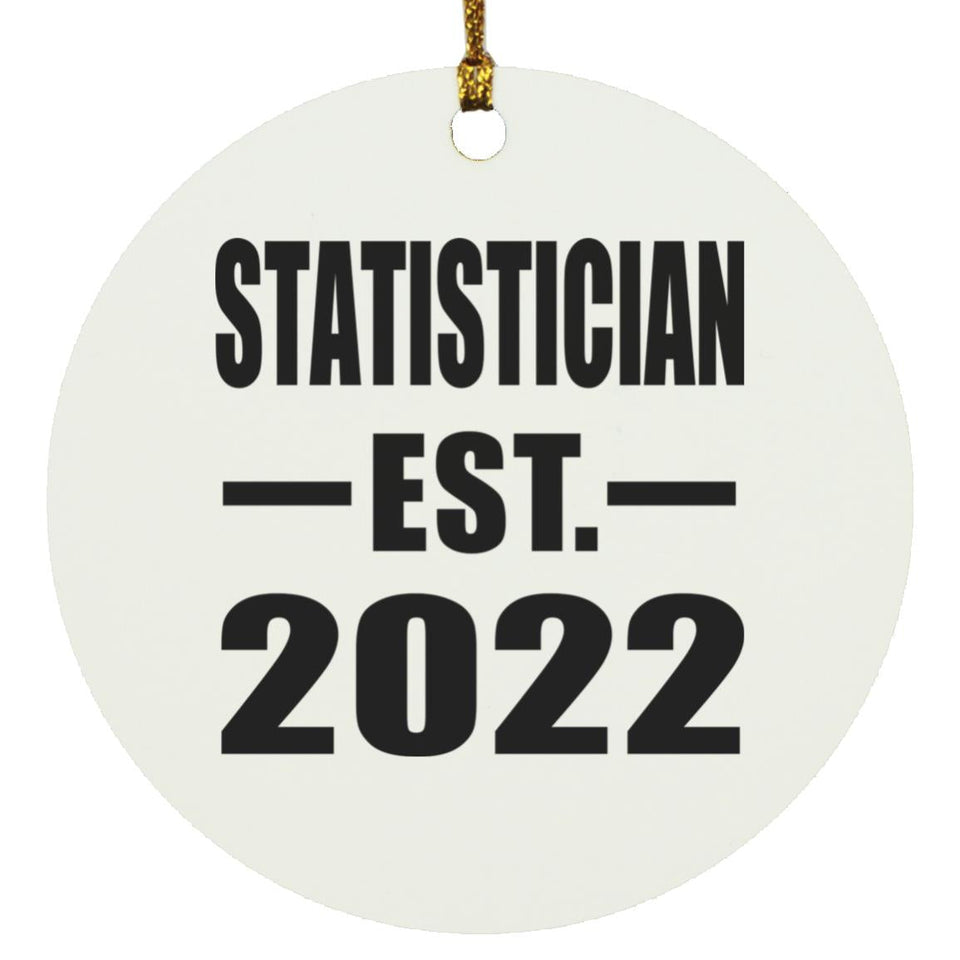 Statistician Established EST. 2022 - Circle Ornament