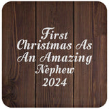 First Christmas As An Amazing Nephew 2024 - Drink Coaster D