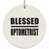 Blessed Optometrist - Circle Ornament