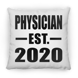 Physician Established EST. 2020 - Throw Pillow