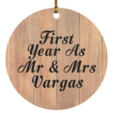 First Year As Mr & Mrs Vargas - Circle Ornament C