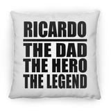 Ricardo The Dad The Hero The Legend - Throw Pillow
