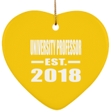 University Professor Established EST. 2018 - Heart Ornament