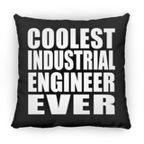 Coolest Industrial Engineer Ever - Throw Pillow Black
