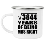 62nd Anniversary Square Root of 3844 Years of Being Mrs Right - 12oz Camping Mug