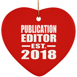 Publication Editor Established EST. 2018 - Heart Ornament