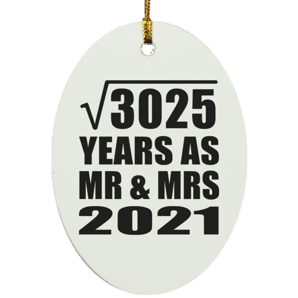 55th Anniversary Square Root of 3025 Years As Mr & Mrs 2021 - Oval Ornament