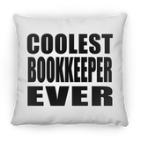 Coolest Bookkeeper Ever - Throw Pillow