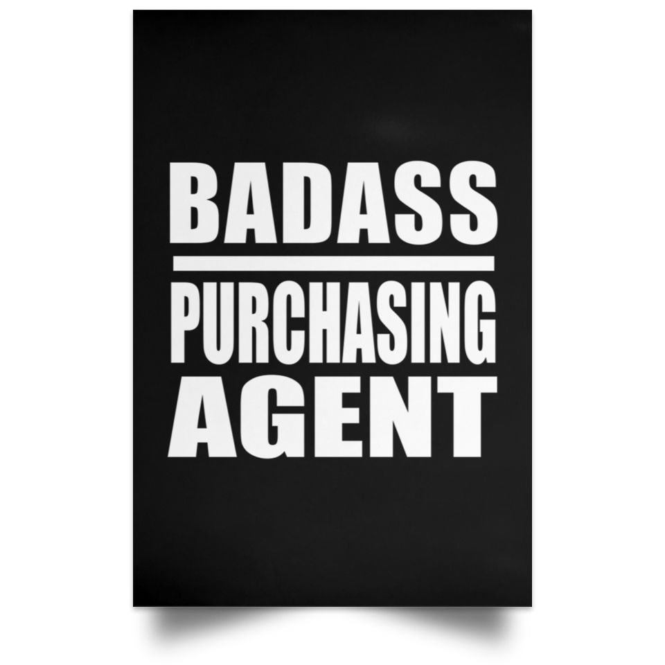 Badass Purchasing Agent - Poster Portrait