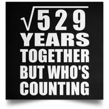 23rd Anniversary Square Root of 529 Years Who's Counting - Poster Square