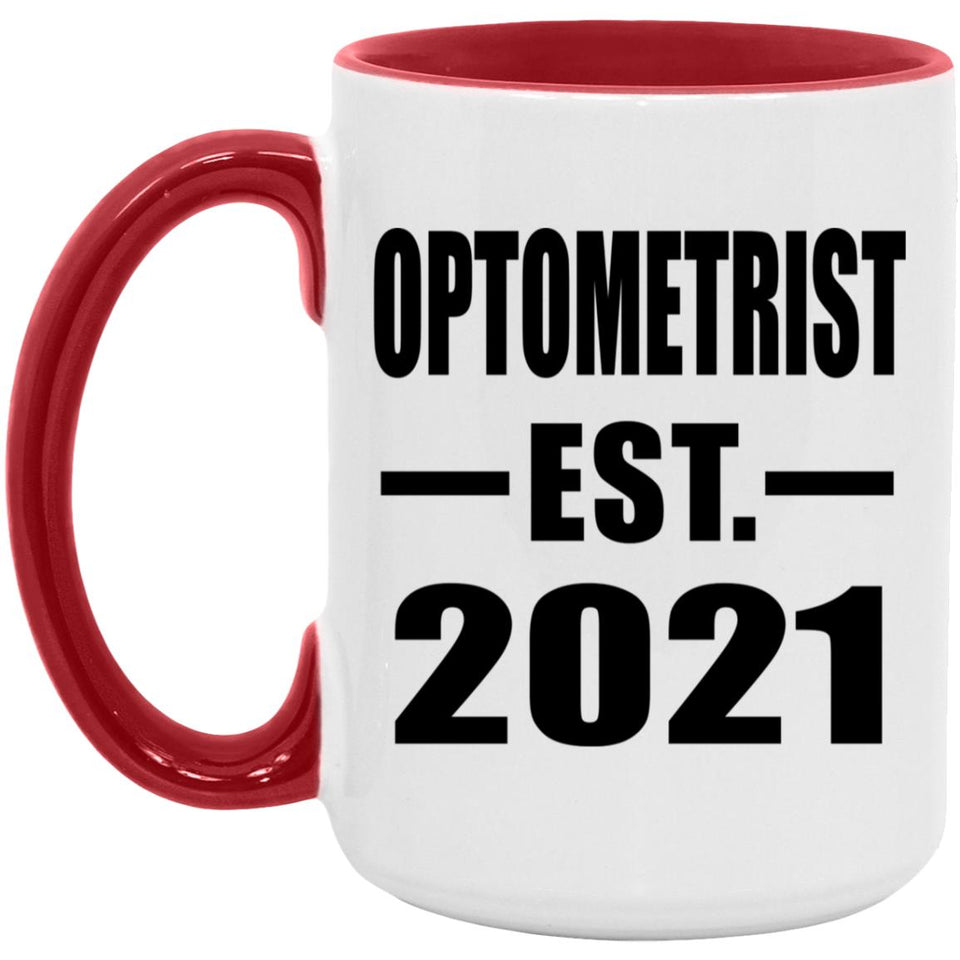 Optometrist Established EST. 2021 - 15oz Accent Mug Red