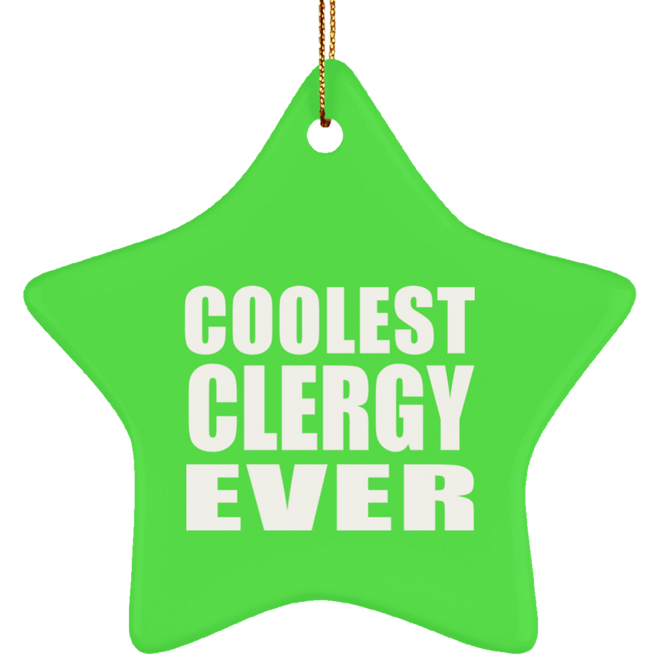 Coolest Clergy Ever - Star Ornament