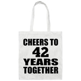 42nd Anniversary Cheers To 42 Years Together - Tote Bag White